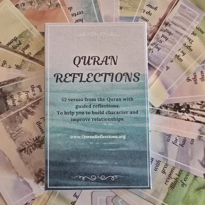 Quranic Reflection Cards – 52 Verses to Help Develop Character, Relationships & Resilience
